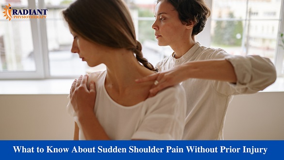 What to Know About Sudden Shoulder Pain Without Prior Injury