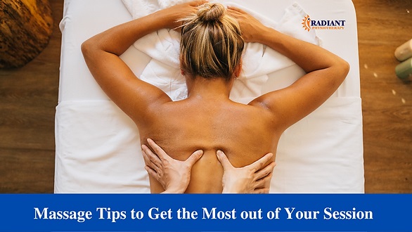 Massage Tips to Get the Most out of Your Session
