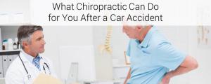 What Chiropractic Can Do for You After a Car Accident
