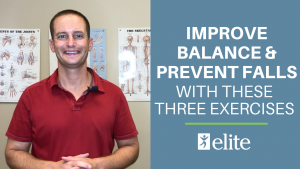 Top Three Exercises to Improve Balance & Reduce Risk For Falls